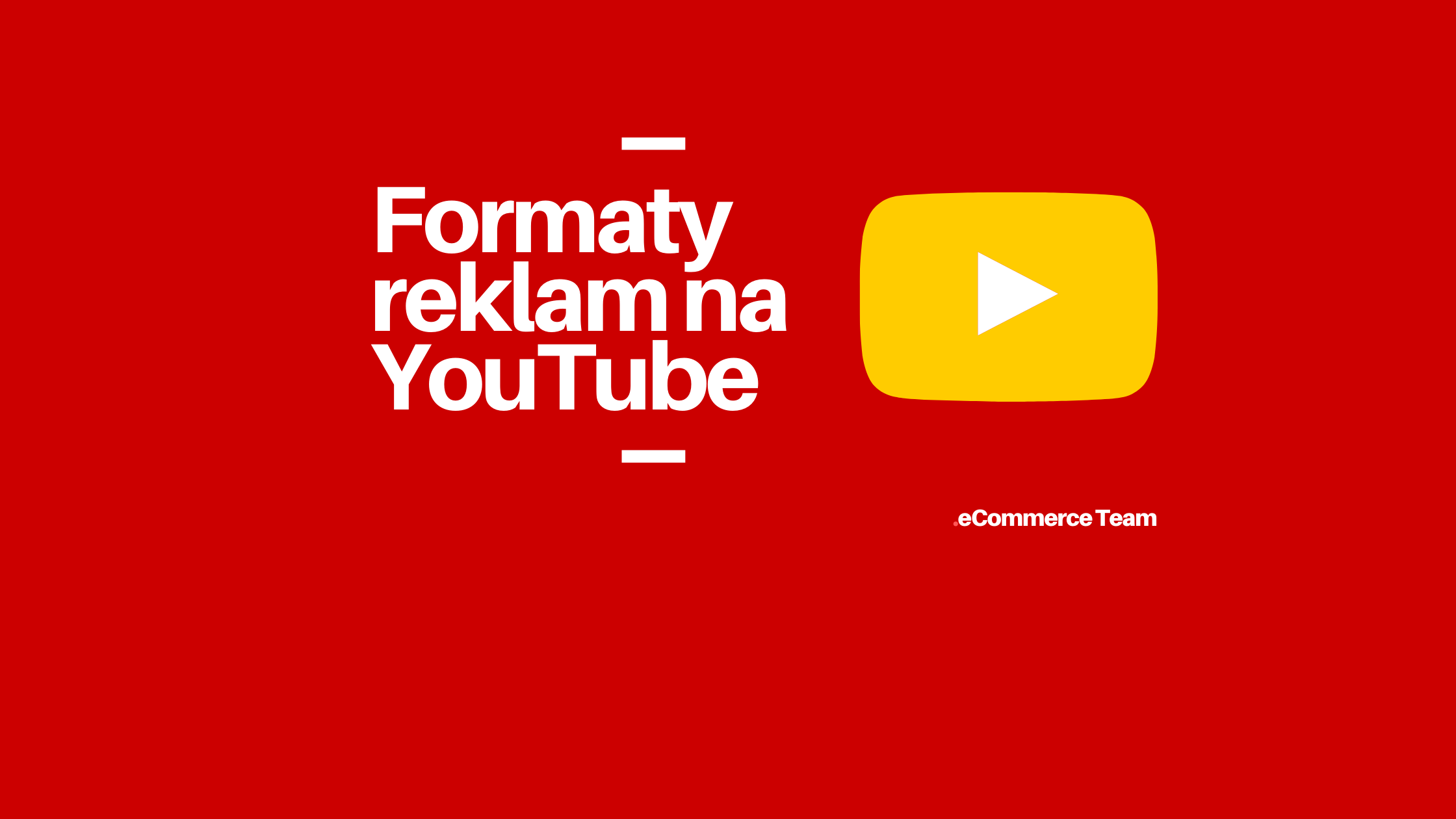 Formaty reklam video na YouTube - grafika